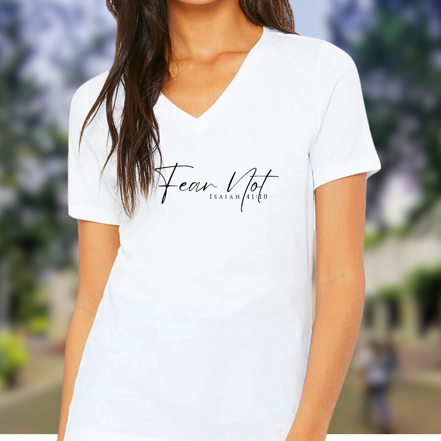Fear Not V-Neck T-Shirt