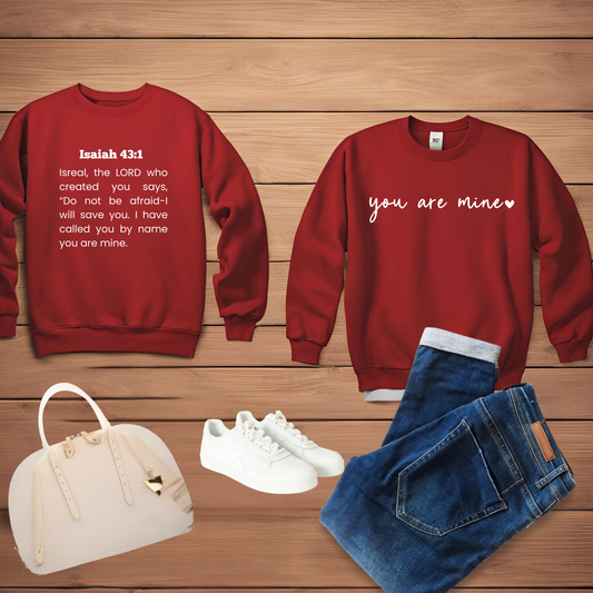 You Are Mine sweatshirt