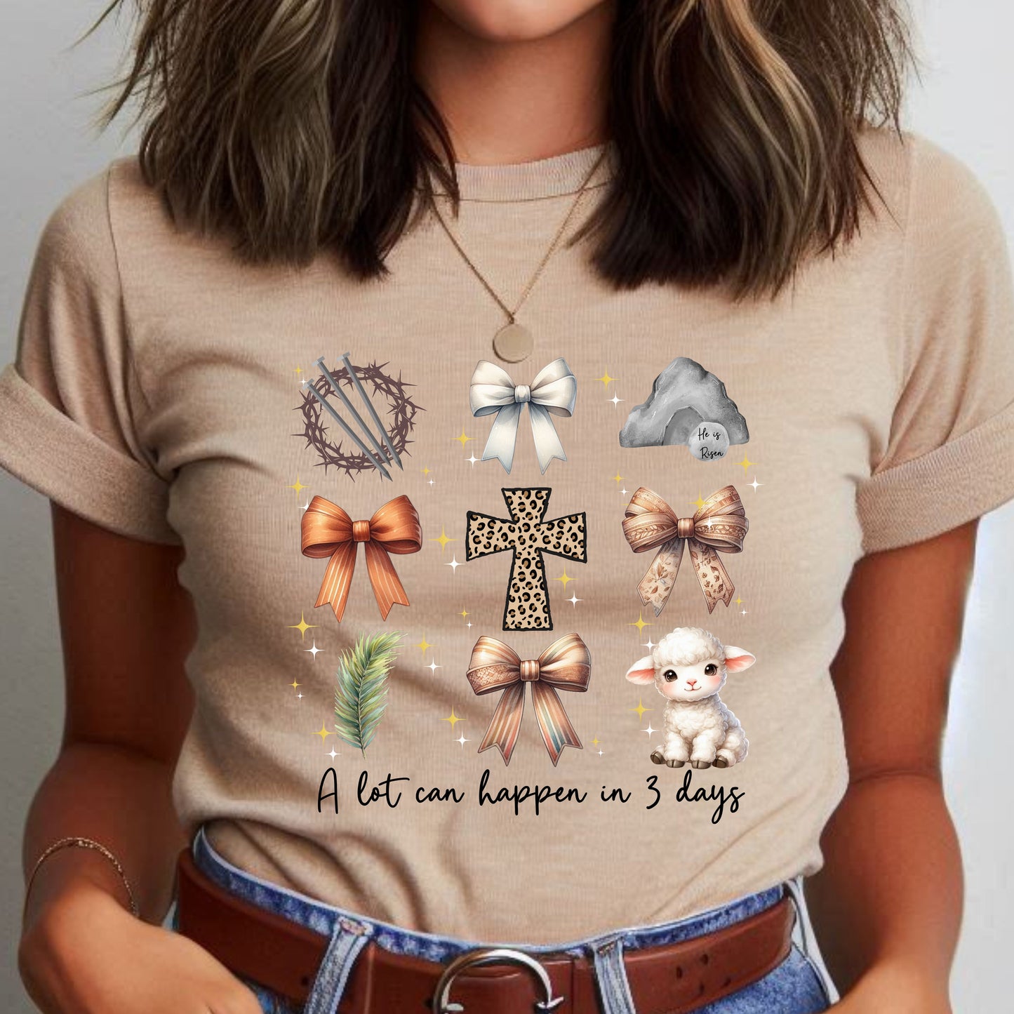 A lot can Happen in 3 days with Bows T-Shirt