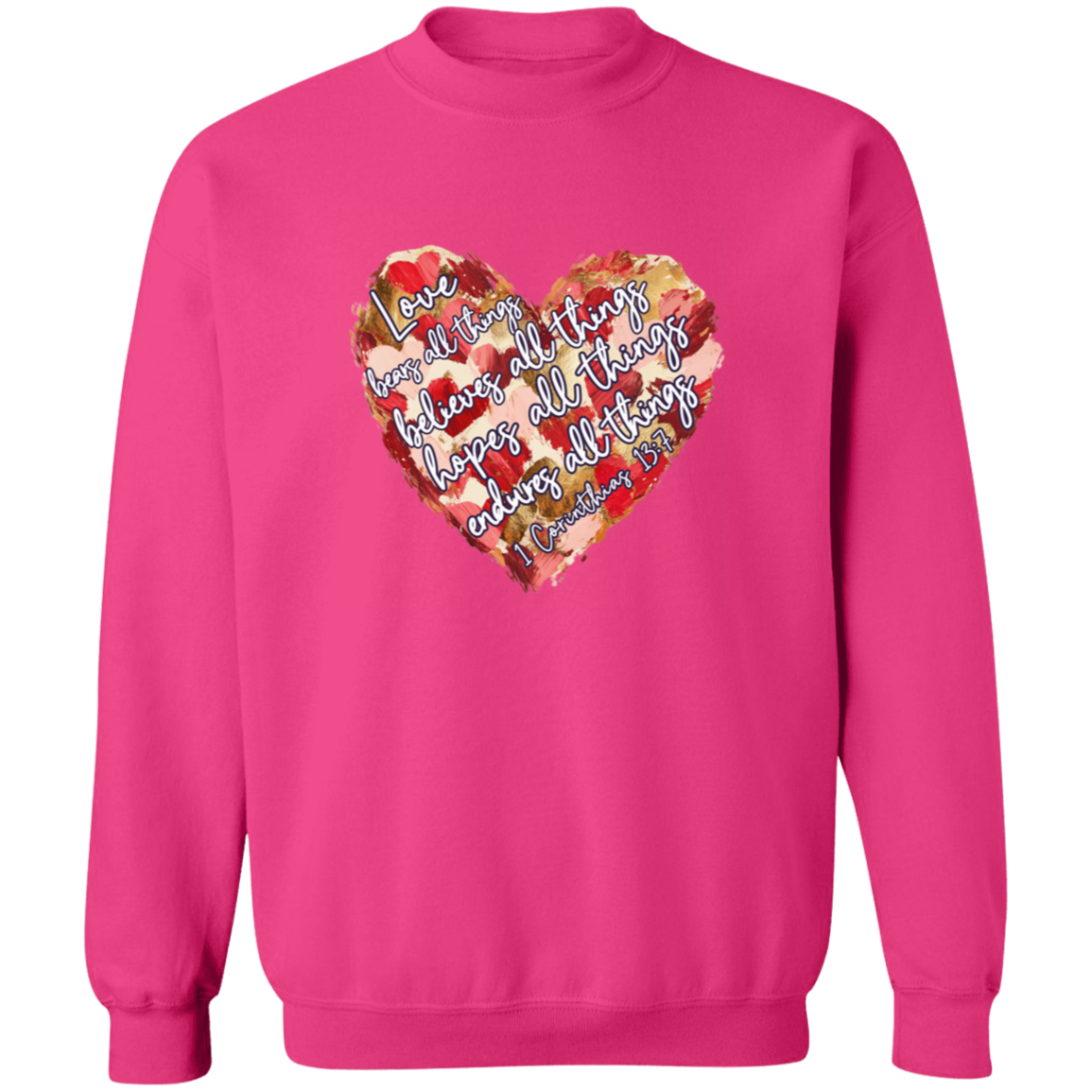 Love Endures Pullover Sweatshirt